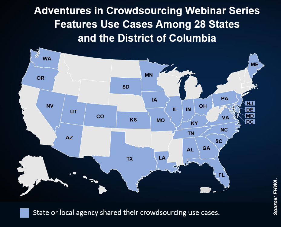 Map of 23 States and local agencies that have shared their crowdsourcing uses in the Adventures in Crowdsourcing webinar series.