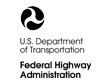 U.S. Department of Transportation; Federal Highway Administration