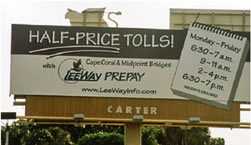 An image showing a sign "shoulder" time periods when discount tolls are in effect on two bridges in Ft. Myers