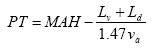 PT = MAH - [(L sub v + L sub d) / 1.47v sub a]