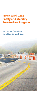 FHWA Work Zone Safety and Mobility Peer-to-Peer Program Brochure Cover