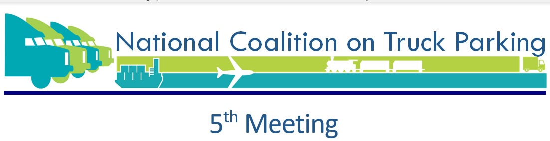 National Coalition on Truck Parking 5th Annual Meeting.