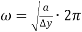 Variable "w" = the square root of "a" / sigma x "y" x 2 x pi