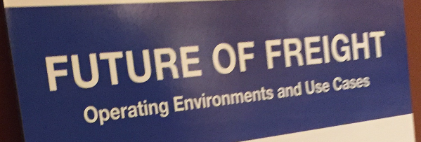 Image of a poster displaying the words: Future of Freight Operating Environments and Use Cases.