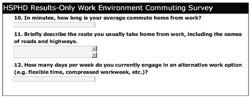 A view of the electronic forms shows commute-related questions that require specific information regarding the length of the commute, the roads and highways used, and the number of days per week that provide alternative work options.