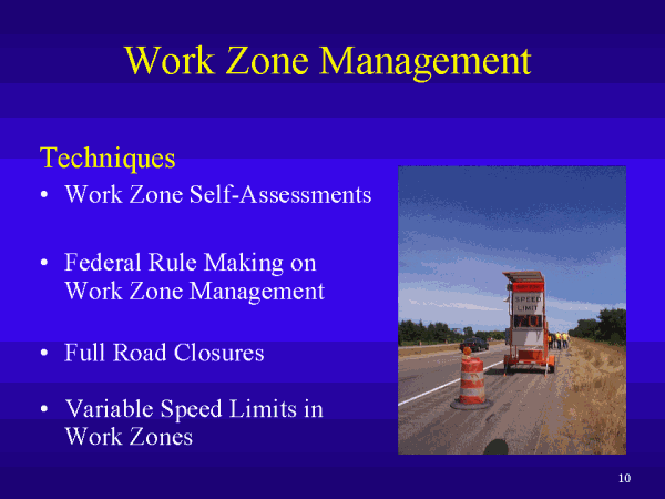 Work Zone Management - Techniques. Click or select for text version.