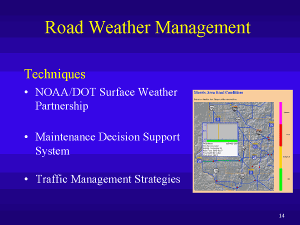 Road Weather Management - Techniques, Click or select for text version.