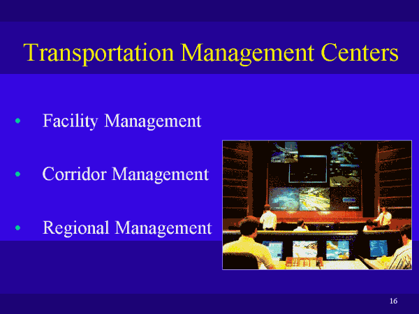 Transportation Management Centers. Click or select for text version.