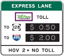 figure 46 - graphic - Graphic of example managed lane pricing sign from the 2009 Manual on Uniform Traffic Controll Devices