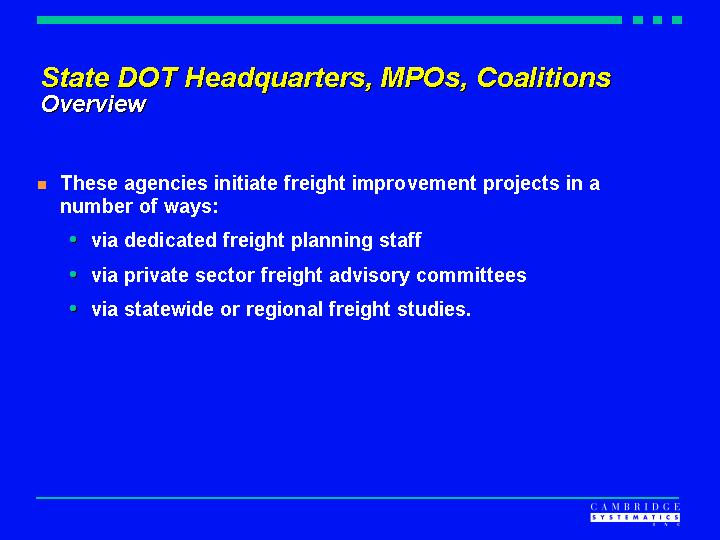 State DOT Headquarters, MPOs, Coalitions-Overview