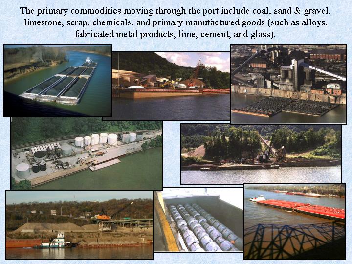 The primary commodities moving through the port include coal, sand & gravel, limestone, scrap, chemicals, and primary manufactured goods (such as alloys, fabricated metal products, lime, cement, and glass).