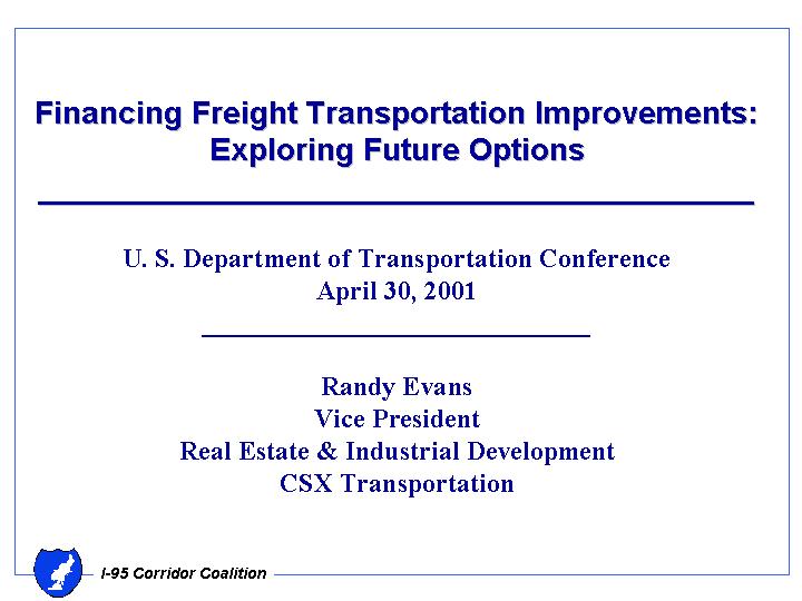 Financing Freight Transportation Improvements: