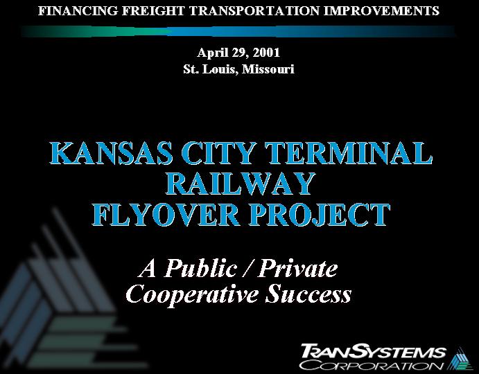 KANSAS CITY TERMINAL RAILWAY FLYOVER PROJECT