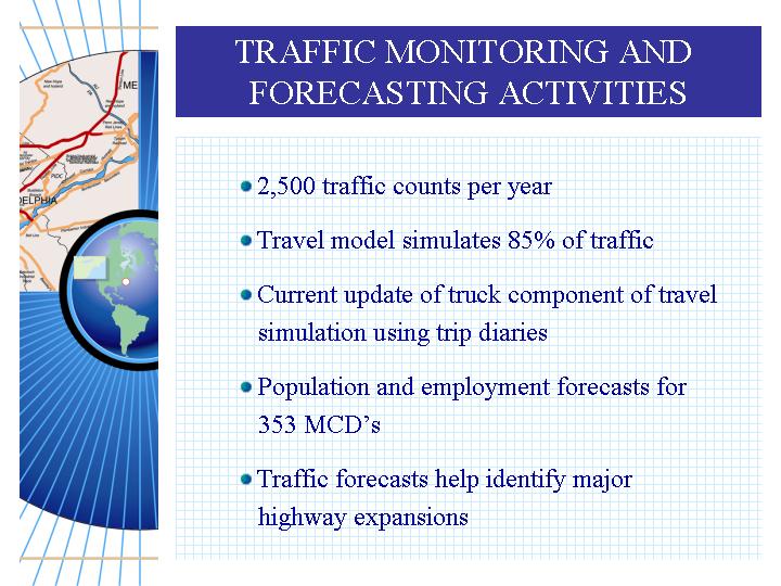 TRAFFIC MONITORING AND FORECASTING ACTIVITIES