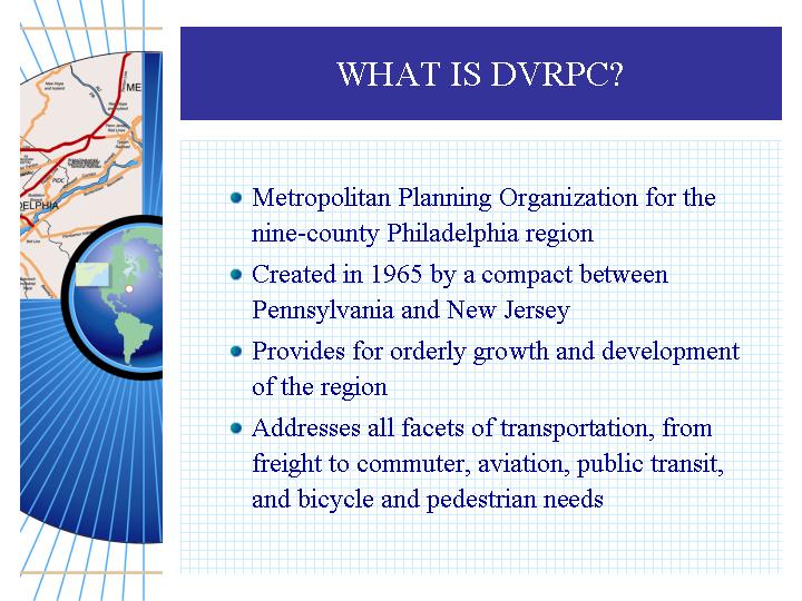 WHAT IS DVRPC?