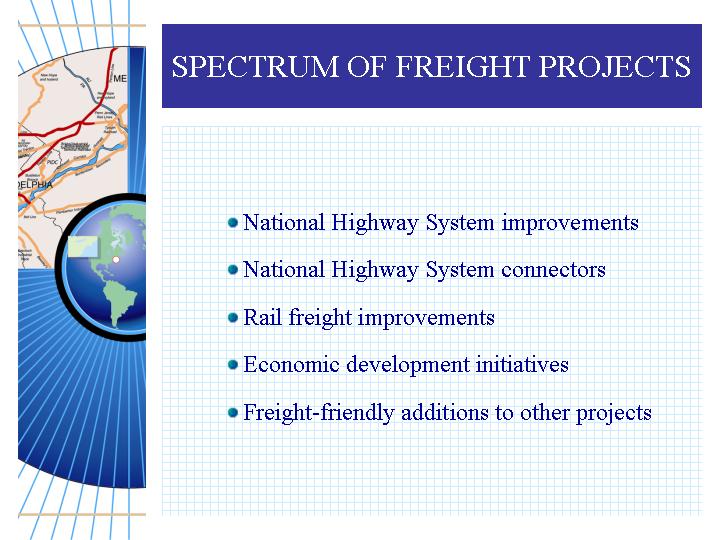 SPECTRUM OF FREIGHT PROJECTS