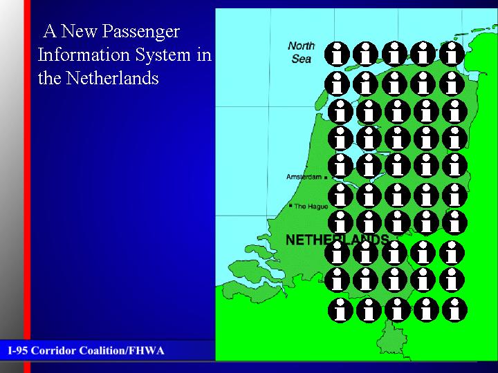 A New Passenger Information System in the Netherlands 