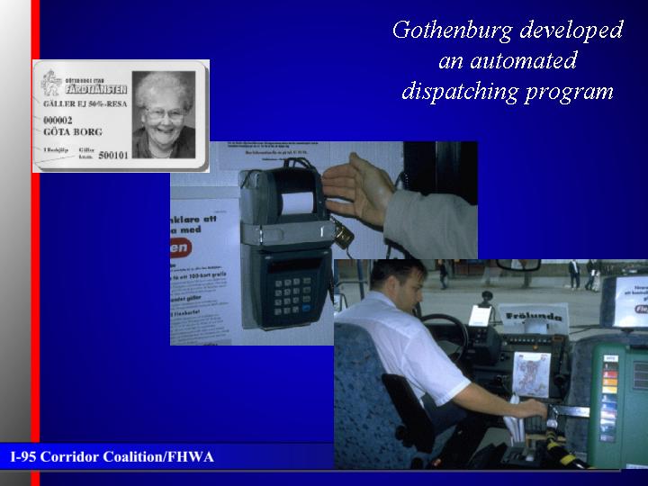 Gothenburg developed an automated dispatching program 