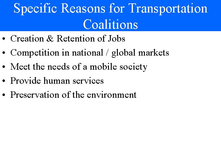 Specific Reasons for Transportation Coalitions