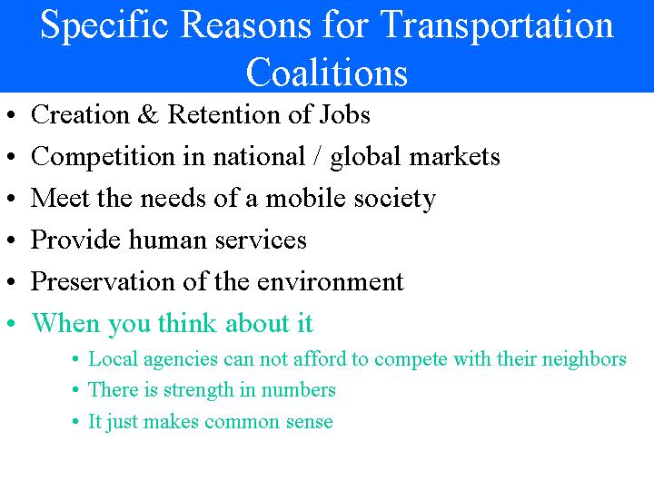 Specific Reasons for Transportation Coalitions