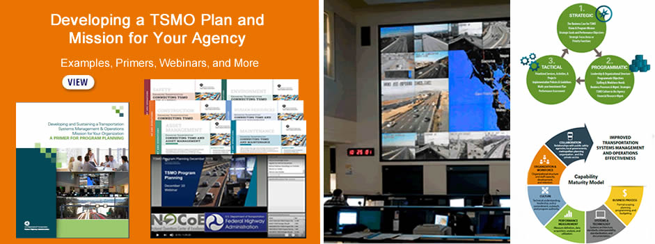 Developing and Sustaining a Transportation Systems Management & Operations Mission for Your Organization: A Primer for Program Planning.