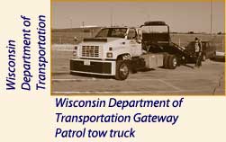 Wisconsin Department of Transportation Gateway Patrol tow truck 