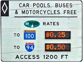 Photo. Figure 3-4. MnPass Variable Message Sign.