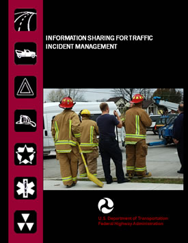 The cover of the report entitled Information Sharing for Traffic Incident Management