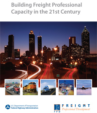 Cover of Building Freight Professional Capacity in the 21st Century brochure.
