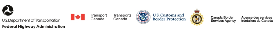 Logos for the Federal Highway Administration, Transport Canada, U.S. Customs and Border Protection, and the Canadian Border Services agencies.