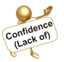 Graphic. A stick-figure drawing of a person holding a sign that reads “Confidence (Lack of)” represents “lack of confidence in proposed solution.”