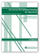 Cover: Advancing Metropolitan Planning for Operations: An Objectives-Driven, Performance-Based Approach – A Guidebook