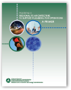 Cover: Applying a Regional ITS Architecture to Support Planning for Operations: A Primer