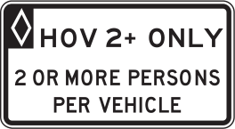 Illustration of a road sign which indicates that cars with 2 or more persons per vehicle are authorized to use the managed lanes (HOV 2+ ONLY).