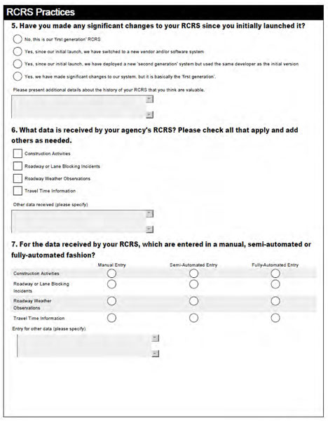 Screen shot of survey text for Questions 5 through 7 as follows.  Question 5, Have you made any significant changes to your RCRS since you initially launched it?  Question 6, What data is received by your agency's RCRS?  Question 7, For the data received by your RCRS, which are entered in a manual, semi-automated or fully-automated fashion?  