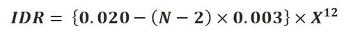 IDR equals the quantity of N minus two, end quantity times 0.003. That value is subtracted from 0.02 and multiplied by X to the twelfth power.
