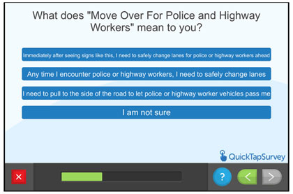 Questionnaire screen - What does 'Move Over For Police and Highway Workers' mean to you?