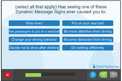 Questionnaire screen - Has seeing on of these Dynamic Message Signs ever caused you to: