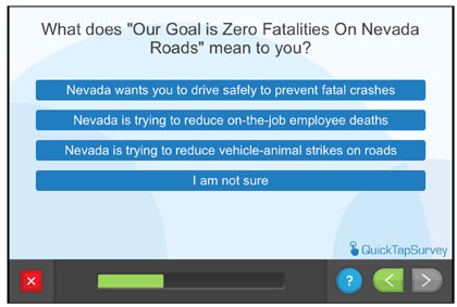 Questionnaire screen - What does 'Our Goal is Zero Fatalities on Nevada Roads' mean to you?