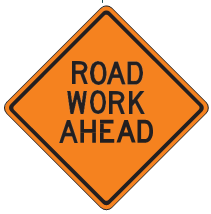 Road Work Ahead sign.