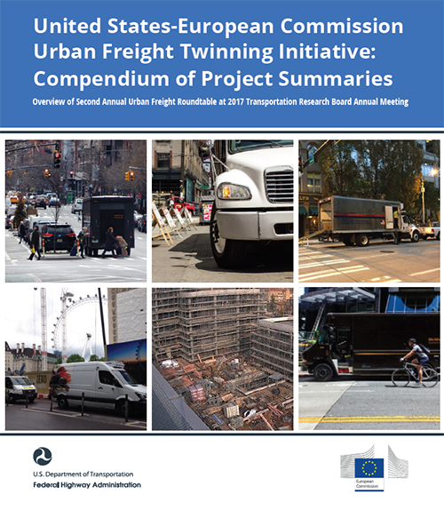 cover of United States-European Commission Urban Freight Twinning Initiative: Compendium of Project Summaries report document