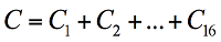 Total cost (C) is equal to the summation of all sixteen costs defined in table 5 of the report. This summation is expressed as (C subscript 1) plus (C subscript 2) plus all other costs, ending with (C subscript 16).
