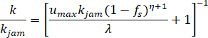 Density (k) over jam density (k subscript jam) equals the inverse of (open bracket) 1 plus the allowed maximum speed (u subscript max) times the jam density (k subscript jam) divided by...