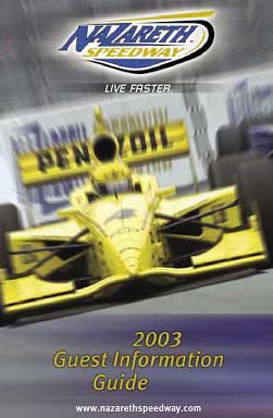 cover of Nazareth Speedway 2003 Guest Information Guide, www.nazarethspeedway.com (shows website link)