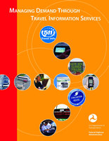 Photo of cover of Managing Demand Through Travel Information Services