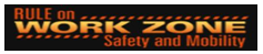 Rule on Work Zone Safety and Mobility icon.