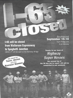 poster stating: I-65 closed for repairs southbound September 15-18; I-65 will be closed from Watterson Expressway to Spaghetti Junction