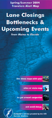 Brochure cover stating: Spring/Summer 2004 Travelers Alert Map: Lane Closings, Bottlenecks and Upcoming Events from Maine to Florida