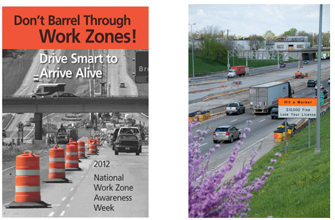 Screenshot of the cover of a work zone safety awareness week outreach document warning drivers 'Don't Barrel Through Work Zones, Drive Smart to Arrive Alive' and a photo of a post-mounted sign on a Texas highway that reads 'Hit a Worker, $10,000 Fine, Lose Your License.'