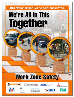 Screenshot of VDOT's 'We're all in this Together' work zone safety awareness flyer advertizing the 2013 work zone awareness week.